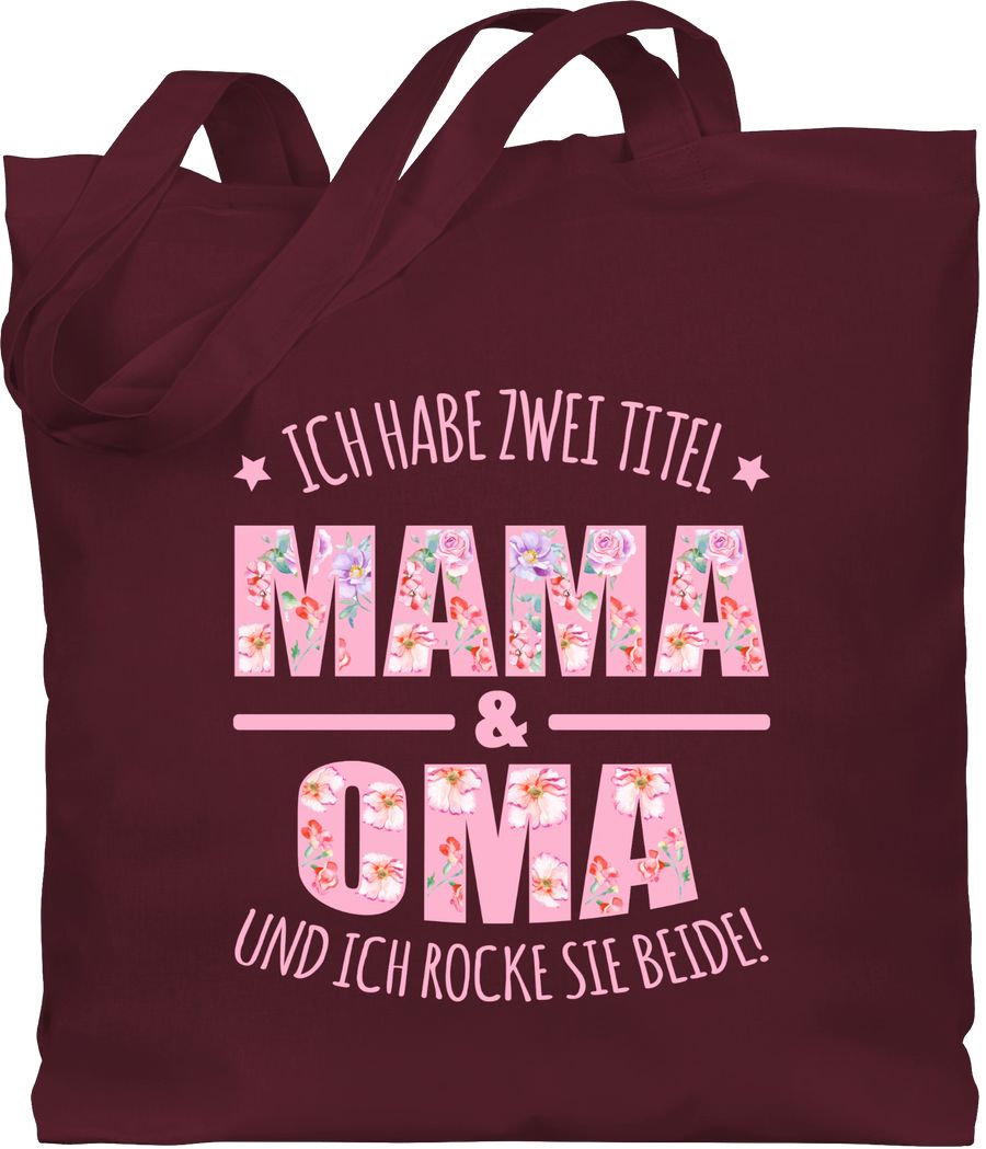 Ich habe zwei Titel: Mama & Oma I Muttertag Omi