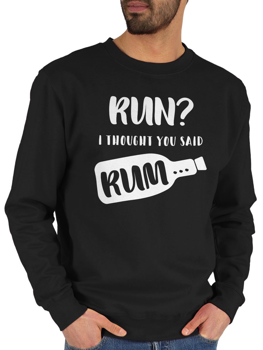 Run? I thought you said Rum