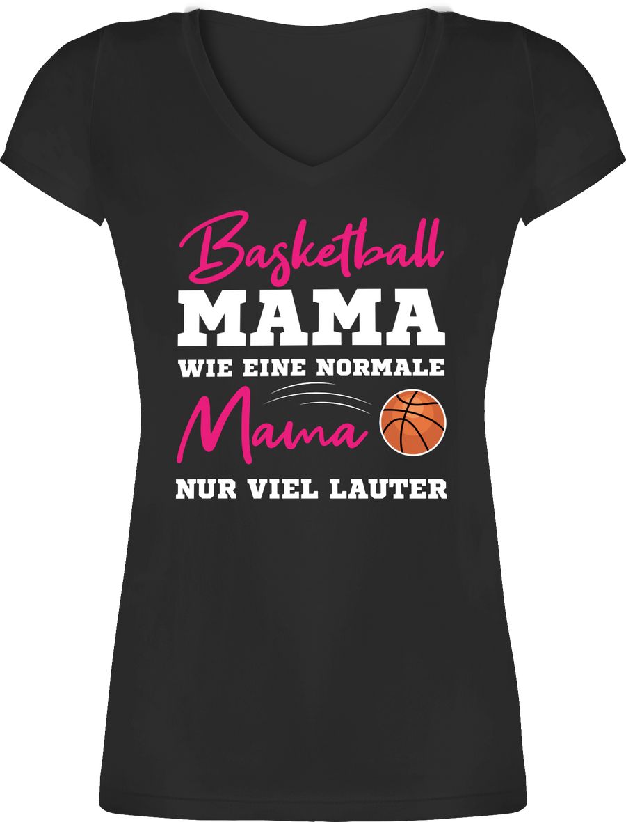 Basketball Mama wie eine normale Mama nur viel lauter weiß