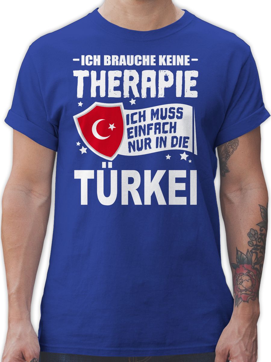 Ich brauche keine Therapie Ich muss einfach nur in die Türkei - weiß