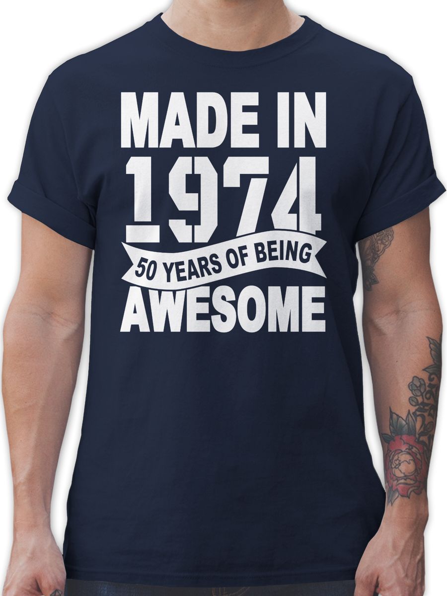 Made in 1974 Fifty years of being awesome weiß