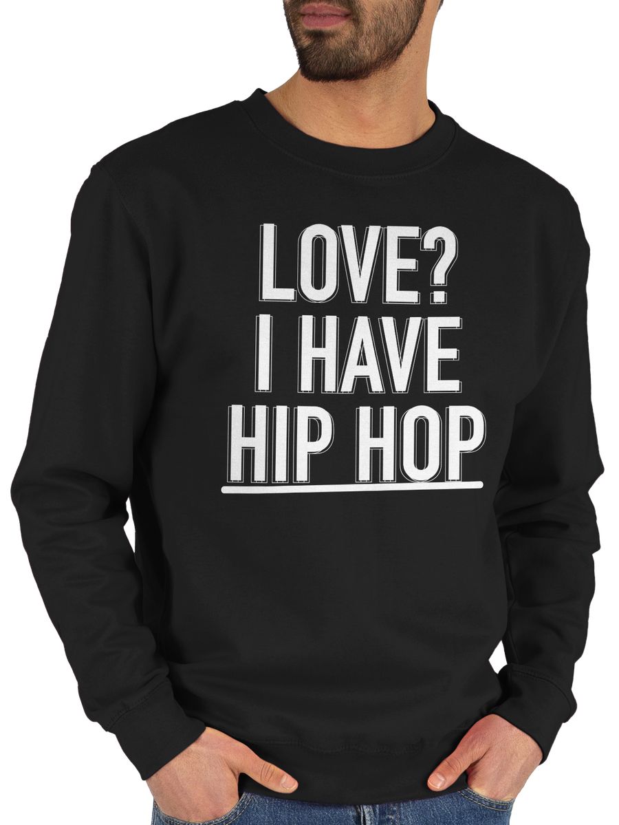 Love? I have Hip Hop