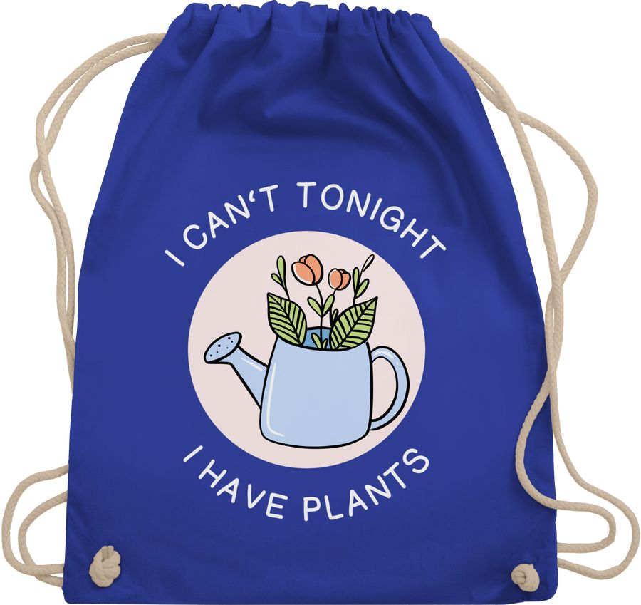 I can't tonight I have plants - Gießkanne - weiß
